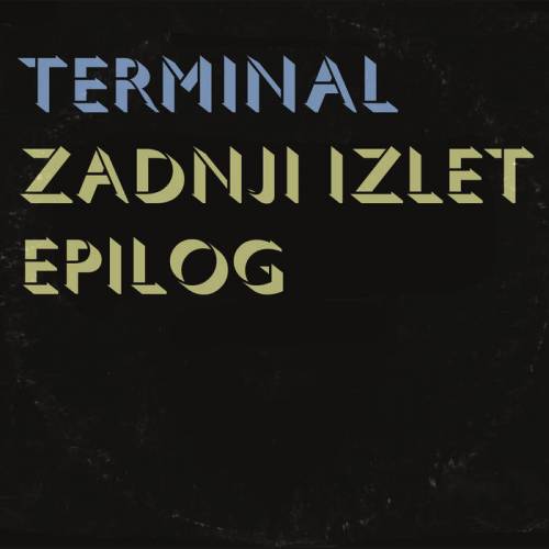 Terminal (SWE) : Zadnji Izlet - Epilog